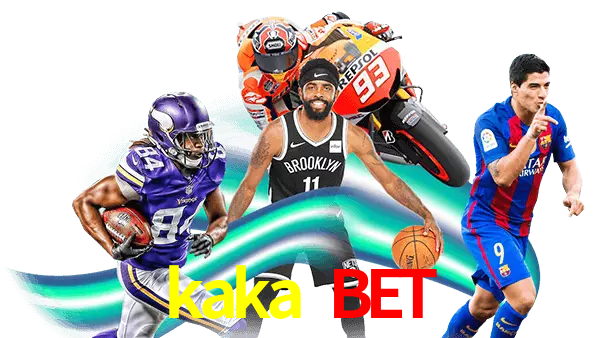 kaka bet