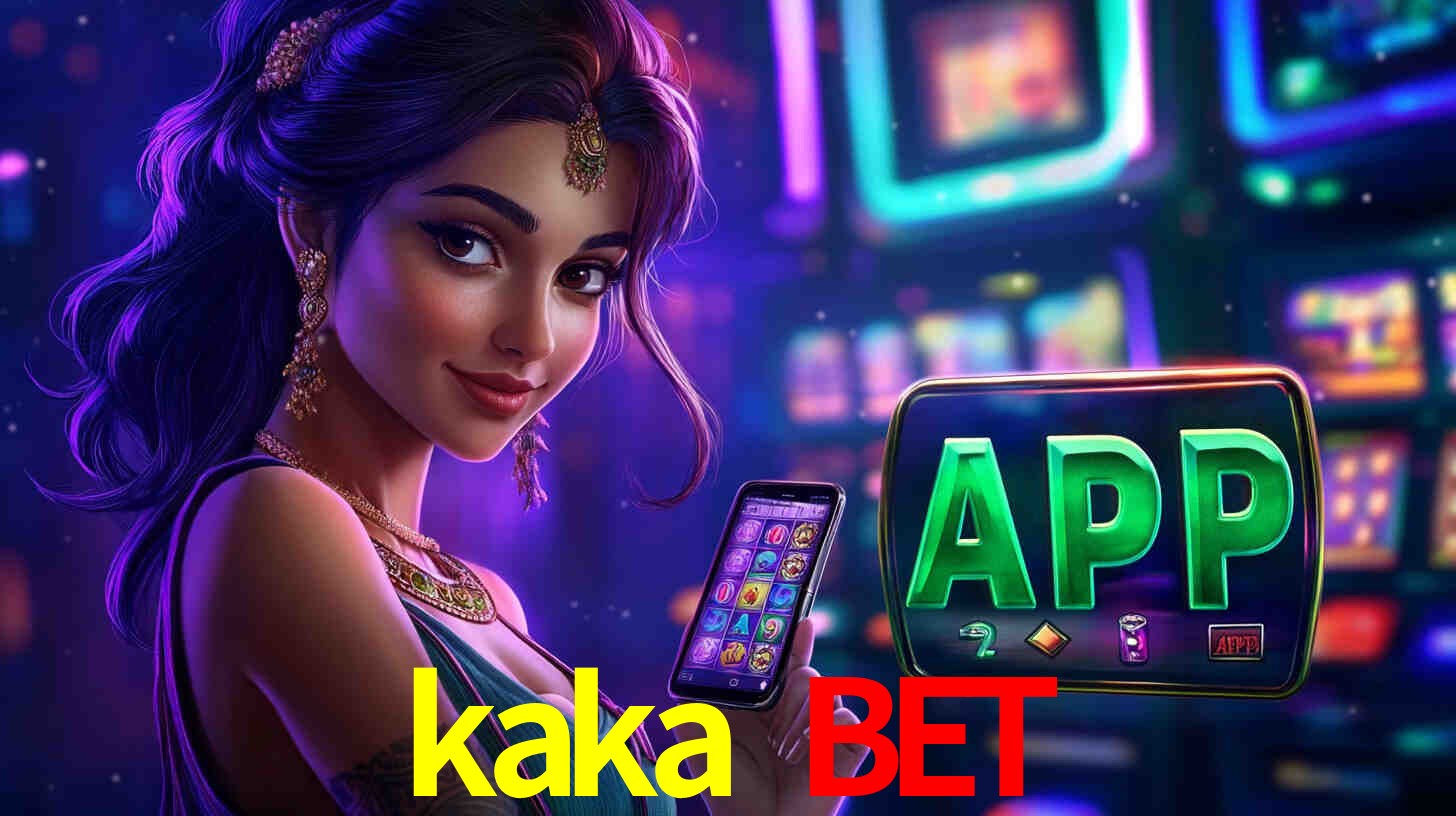 kaka bet,kakabet.com