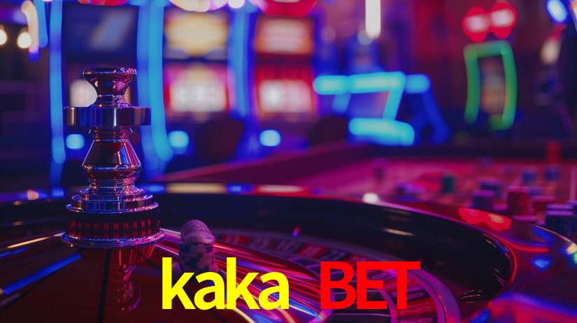 kaka bet