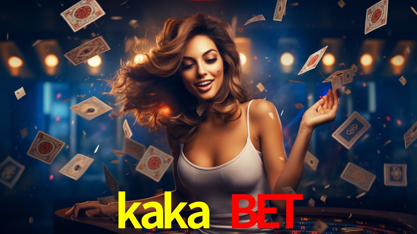 kaka bet